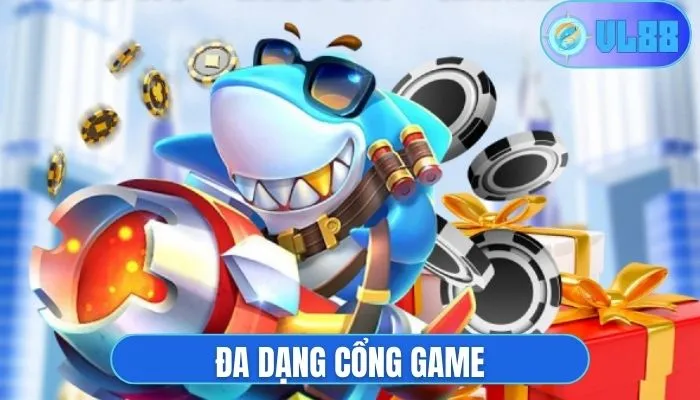 Đa dạng cổng game tại VL88
