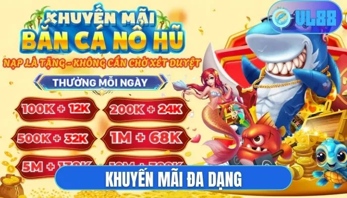 Khuyến mãi hấp dẫn, đa dạng phong phú