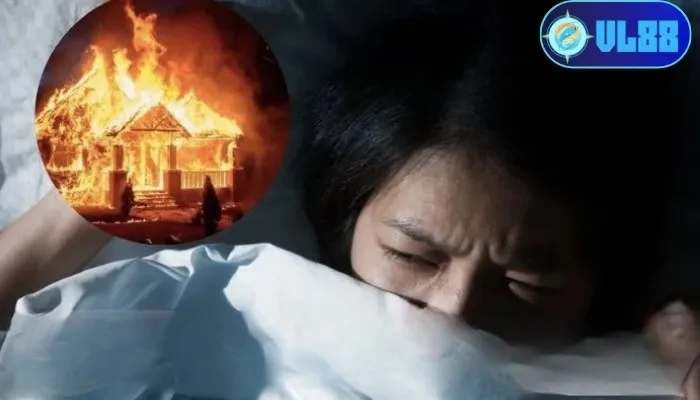 Mơ thấy cháy nhà
